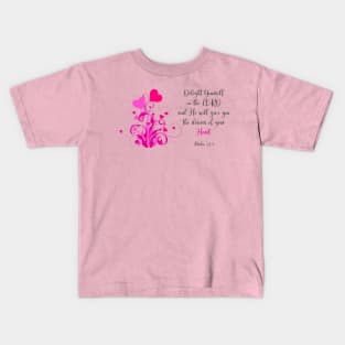 Psalm 37:4 Delight Yourself In The Lord Bible Verse Kids T-Shirt